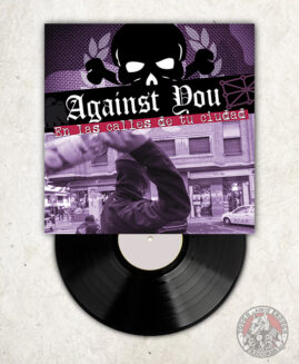 Against You - En Las Calles De Tu Ciudad - LP