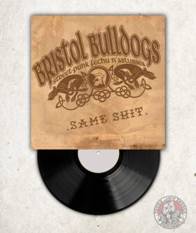 Bristol-Bulldogs-Same-Shit-MLP