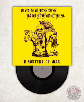 Concrete Bollocks - Disasters Of War - EP