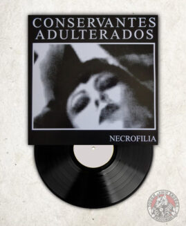 Conservantes Adulterados - Necrofilia - LP