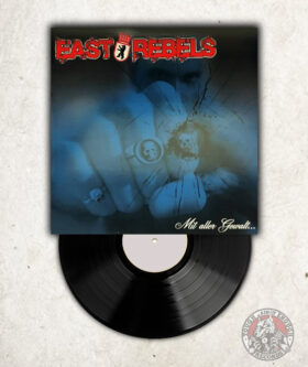 East Rebels Mit Aller Gewalt LP