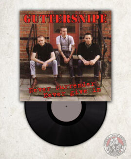 Guttersnipe - Never Surrender Never Give In - EP