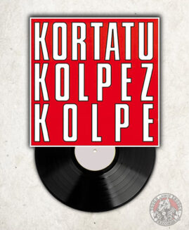Kortatu - Kolpez Kolpe - LP