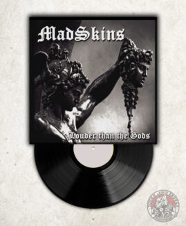 MadSkins - Louder Than The Gods - 10"