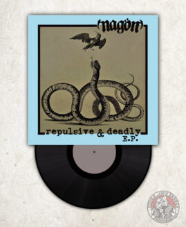 Nagön - Repulsive & Deadly - EP