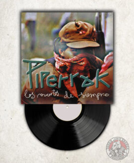 Piperrak - Los Muertos De Siempre - LP