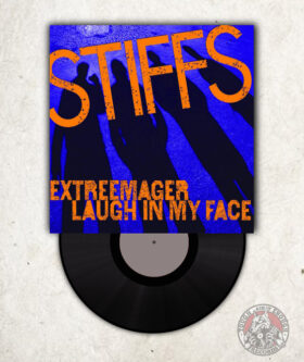 Stiffs - Extreemager Laugh In My Face - EP