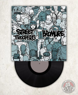 Street Troopers / Bromure - Split - EP