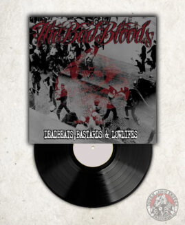 The Bad Bloods - Deadbeats, Bastards & Lowlifes - LP