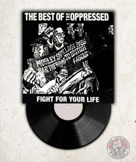 The Oppressed The Best Of Fight For Your Life LP