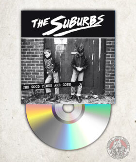 The Suburbs - The Good Times Are Gone - Digipack
