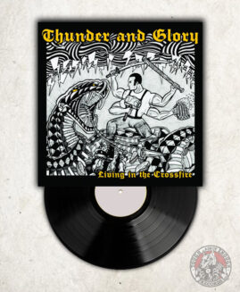 Thunder And Glory ‎- Living In The Crossfire - 10"