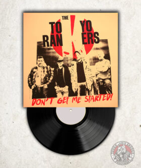 Tokyo Rankers Don’t Get Me Started LP