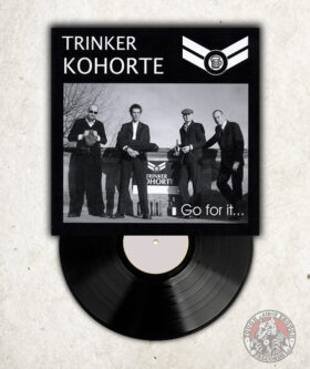 Trinker Kohorte Go For It LP