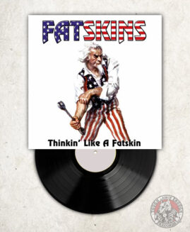 Fatskins - Thinkin' Like A Fatskin - LP