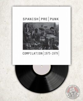 VV/AA - Spanish (Pre) Punk Compilation 1975/1979 - LP
