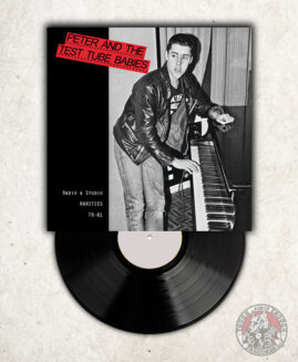 Peter And The Test Tube Babies - Radio & Studio Rarities - LP