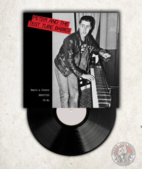 Peter And The Test Tube Babies - Radio & Studio Rarities - LP