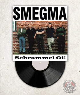 Smegma - Schrammel Oi! - LP