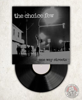 The Choice Few - One Way Streets - LP
