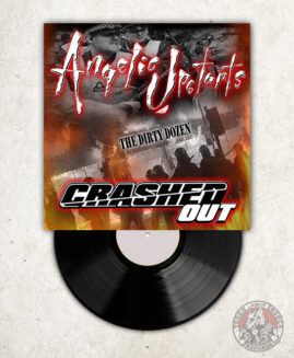 Angelic Upstarts / Crashed Out - Dirty Dozen - LP