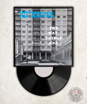 The Hotknives - The Way Things Are - LP