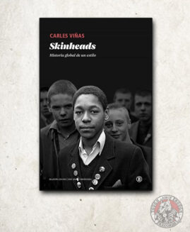 Skinheads - Historia Global De Un Estilo - BOOK