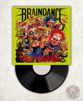 Braindance - Raise yer Glass - LP