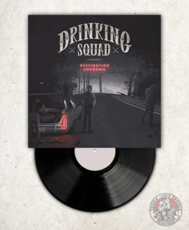 Drinking Squad - Destination Unknown - LP