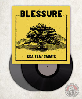 Blessure - Ekaitza / Sabaté - EP
