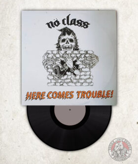 No Class - Here Comes Trouble - EP