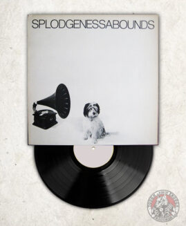 Splodgenessabounds - s/t - LP