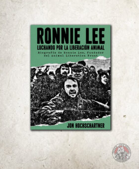 Ronnie Lee - Luchando Por La Liberación Animal (BOOK)