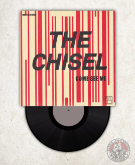 The Chisel - Come See Me - EP