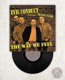 Evil Conduct Featuring Franky Flame - The Way We Feel - EP