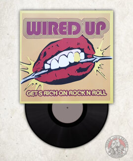 Wired Up! - Gets rich on Rock 'N' Roll - EP