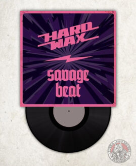 Hard Wax / Savage Beat - Split - EP