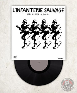 L'Infanterie Sauvage - Chansons A Boire - EP