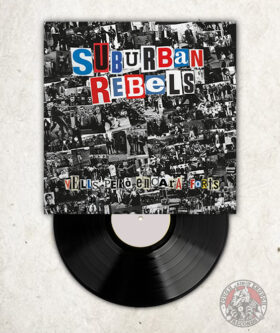 Suburban Rebels - Vells Però Encara Forts - LP