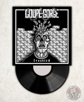 Coupe Gorge - Troubles - LP