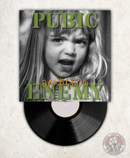Pubic Enemy - Bad Blood - LP