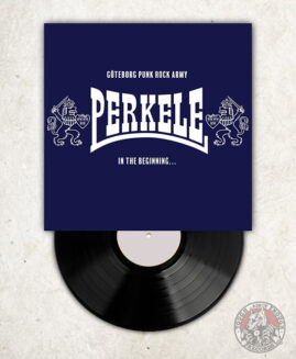 Perkele - Göteborg Punk Rock Army / In The Beginning... - LP