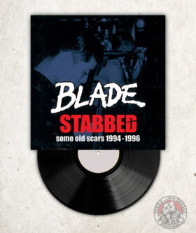 Blade - Stabbed / Some Old Scars 1994-1996 - LP
