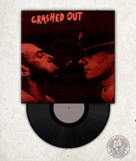 Crashed Out - Memories Of Saturday / Fight Back - EP