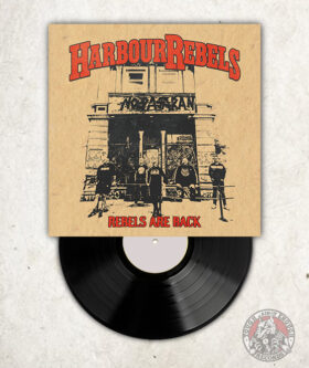 Harbour Rebels - Rebels are Back - LP