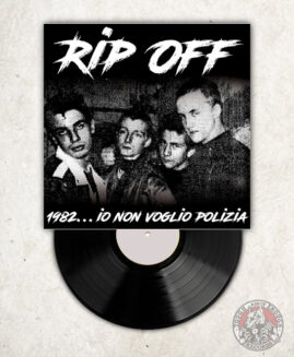 RIP OFF - 1982.. Io Non Voglio Polizia - LP