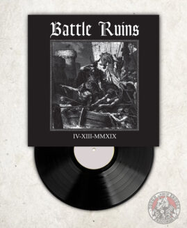 Battle Ruins - IV.XIII.MMXIX - 10"