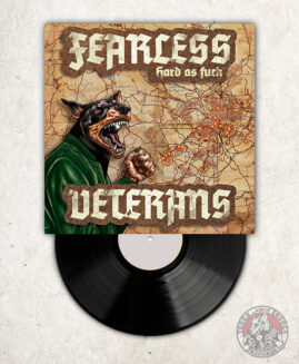 Fearless Veterans - Hard As Fuck - LP