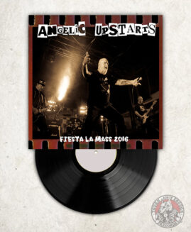 Angelic Upstarts - Fiesta La Mass 2016 - LP