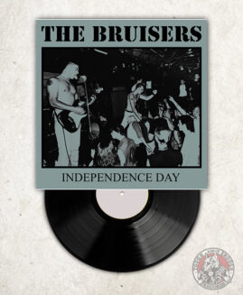 The Bruisers - Independence Day - LP